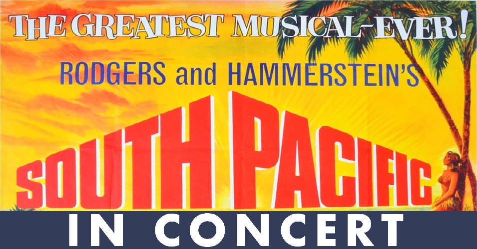 South Pacific Musical in Concert at FAU this Summer!