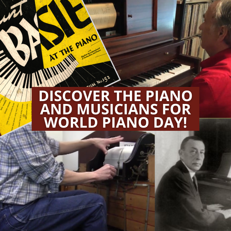 Discover the Piano and Musicians for World Piano Day!
