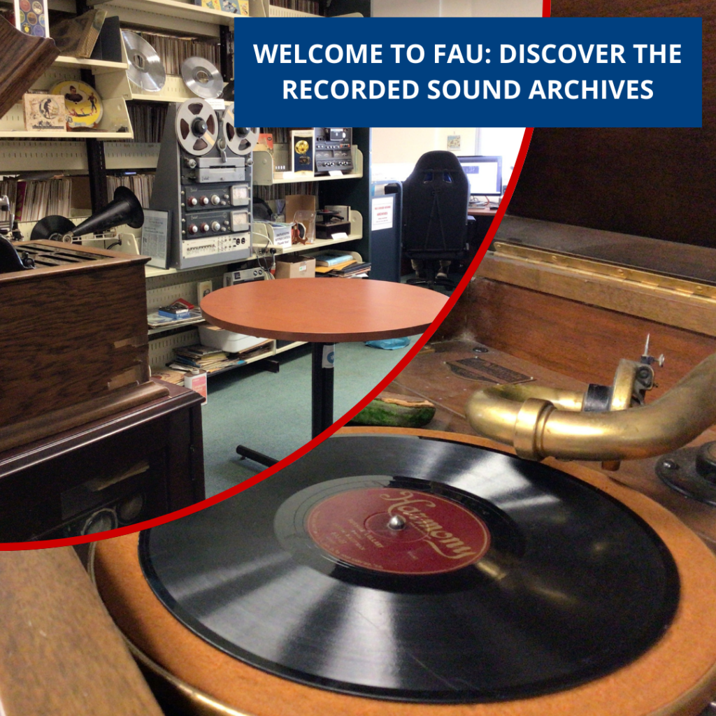 Welcome to FAU's Hidden Gem: The Recorded Sound Archives