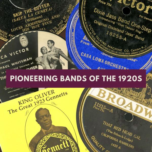 Pioneering Bands of the 1920s vintage records collage
